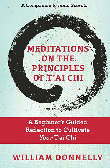  Meditations on the Principles of Tai Chi, A
        Beginner's Guided Reflection to Cultivate Your Tai Chi
